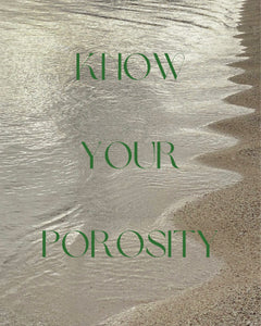 Know Your Porosity